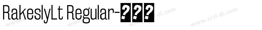 RakeslyLt Regular字体转换